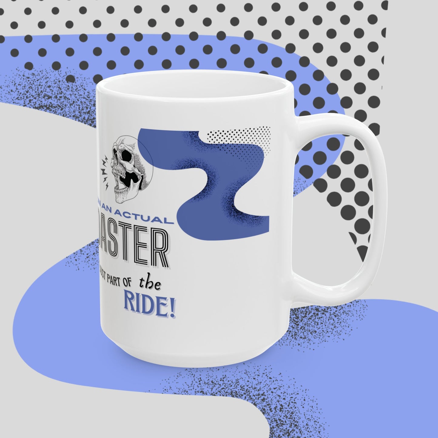 Rollercoaster Life Ceramic Mug - 11oz