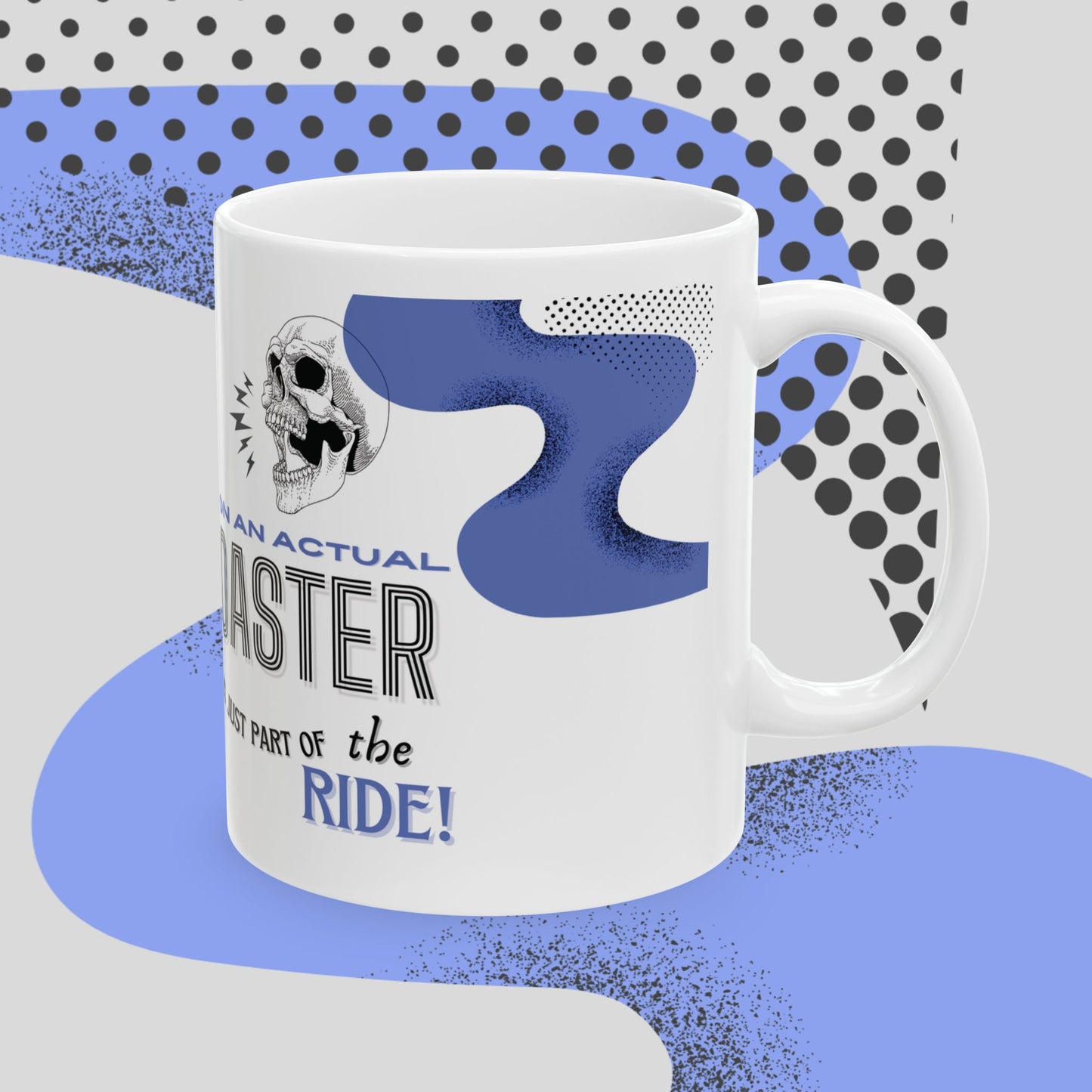 Rollercoaster Life Ceramic Mug - 11oz
