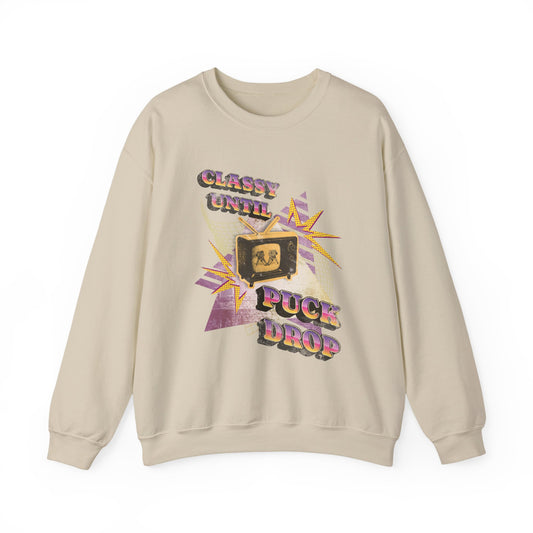 Crewneck Sweatshirt — Retro 'Classy Until Puck Drop' Graphic